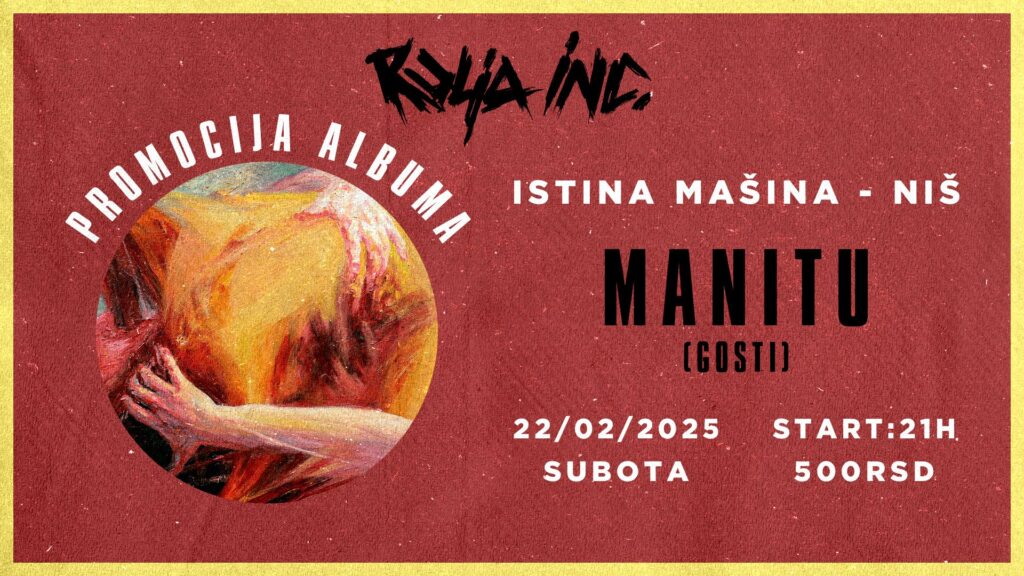 Rulja Inc 22. februara u klubu Istina Mašina u Nišu