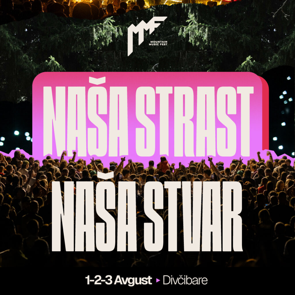 Mountain Music Fest od 1. do 3. Avgusta pod parolom „Naša strast – naša stvar“ na Divčibarama