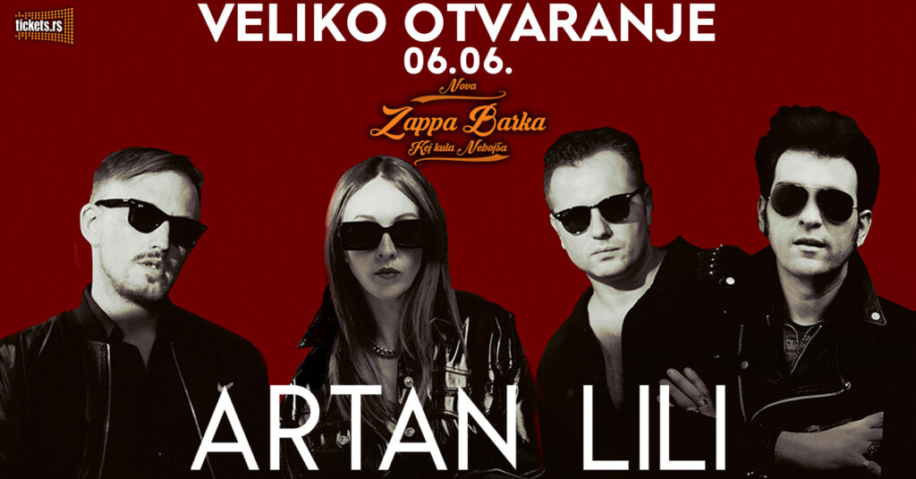 Otvaranje nove Zappa Barke 6. juna uz Artan Lili