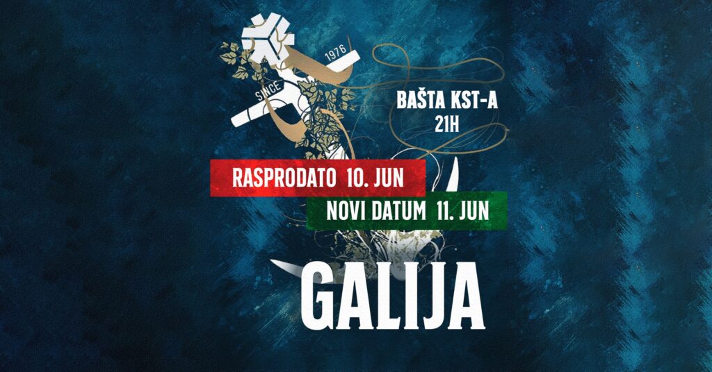 Dodatni koncert Galije 11. juna u bašti KSTa