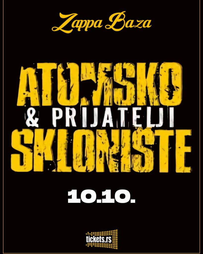 Atomsko Sklonište i Prijatelji 10. oktobra u Zappa Bazi
