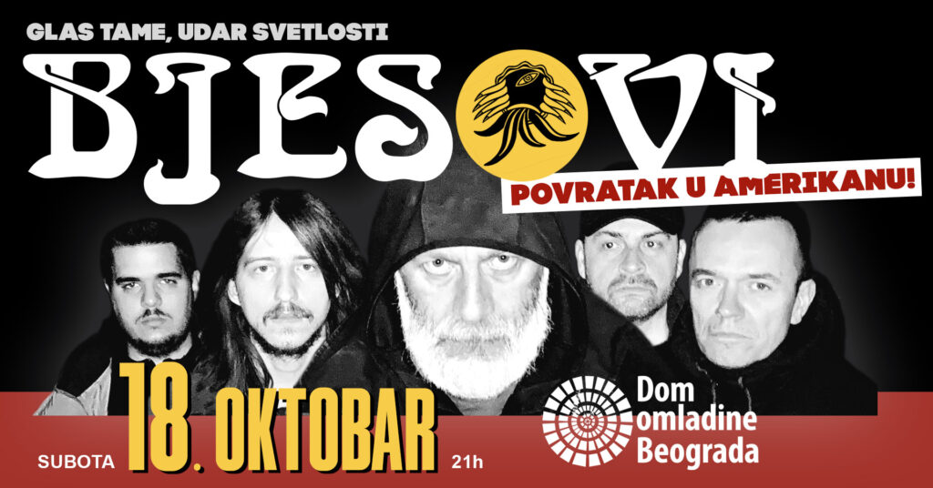 Bjesovi u subotu 18. oktobra u Domu omladine Beograda