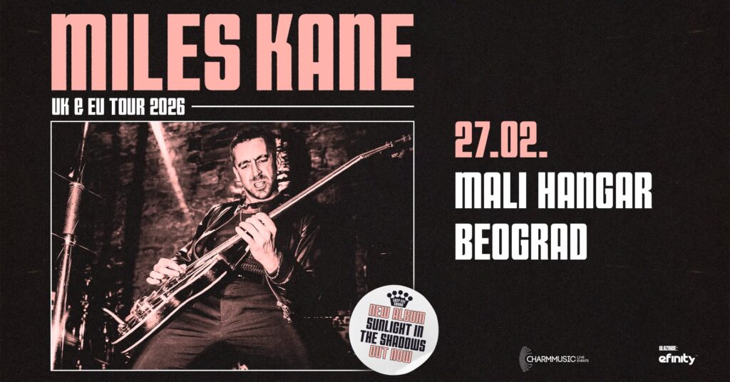MILES KANE PREMIJERNO U BEOGRADU 27. FEBRUARA 2026.
