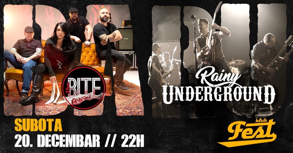 Rainy Underground i The Bite 20. decembra u klubu Fest