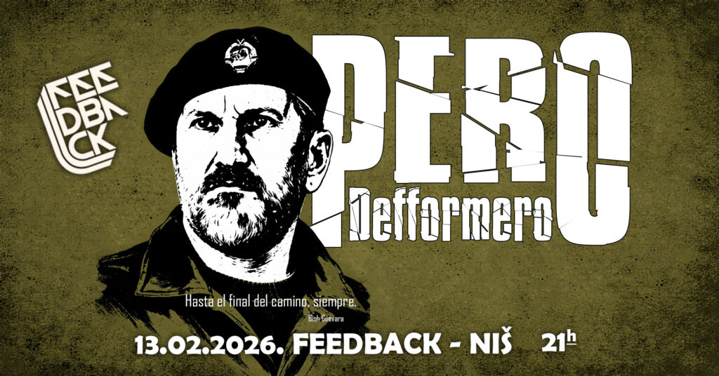 Pero Defformero 13. februara u klubu Feedback u Nišu