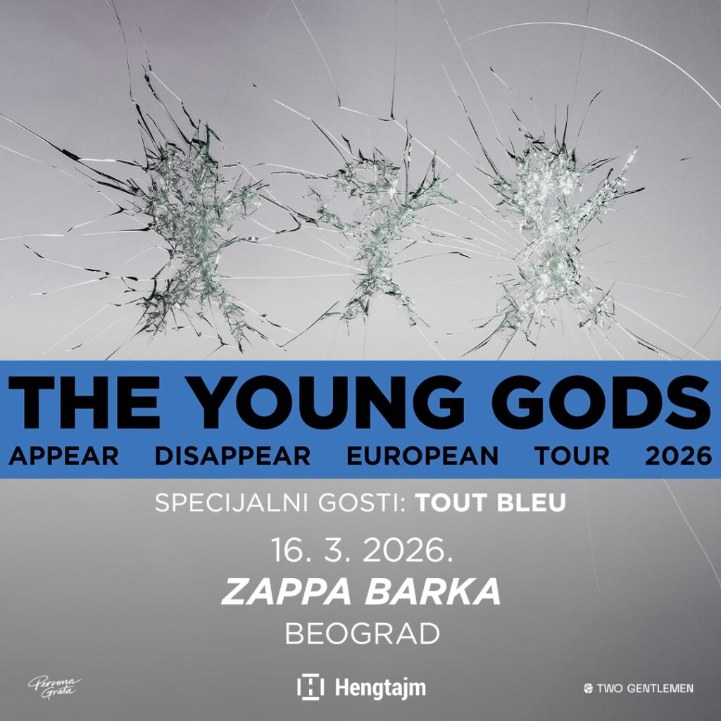 Švajcarski Tout Bleu pre The Young Godsa sredinom marta u Zappa Barci!