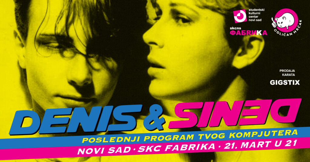 Denis & Denis 21. marta u SKCNS Fabrika