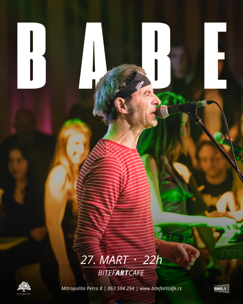 BABE 27. marta u klubu BitefArtCafe Povratak legendi beogradskog rokenrola