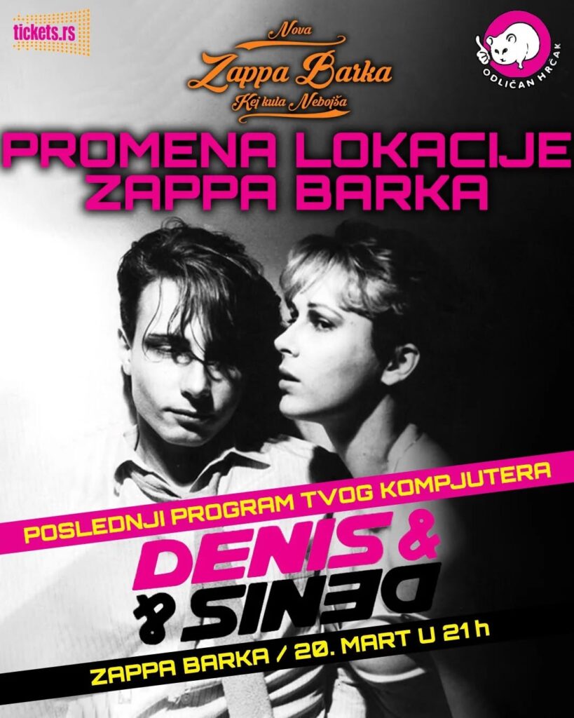 Koncert benda Denis & Denis 20. marta premešten iz Zappa Baze na Zappa Barku