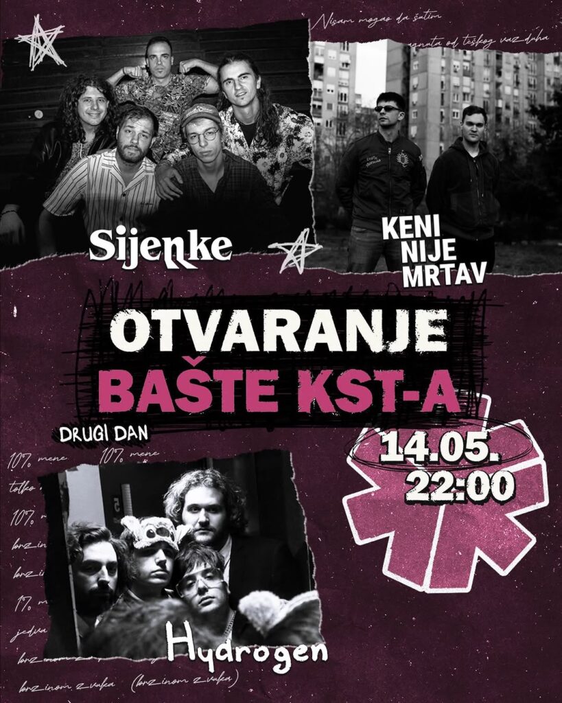 Drugi dan otvaranja bašte KST-a 14. maja uz Keni nije mrtav, Sijenke i Hydrogen