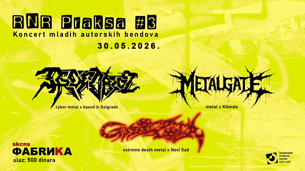 Treći koncert R’n’R Prakse: Grozota, Trofobioz i Metal Gate 30. maja u SKCNS Fabrici