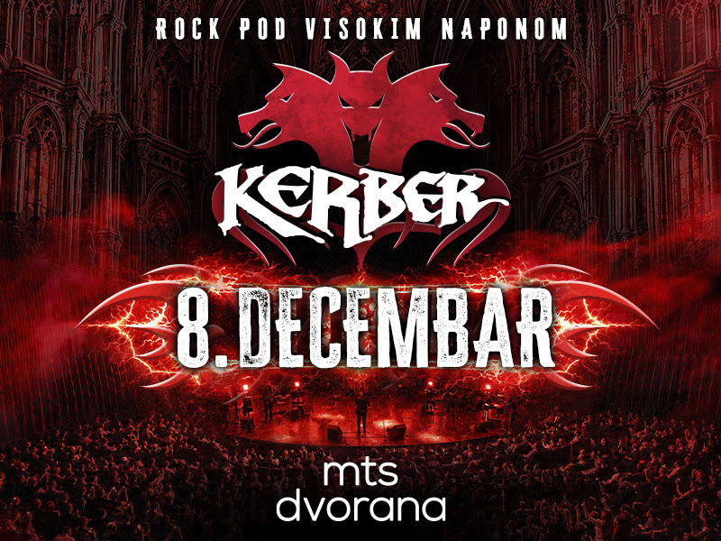 ROKENROL POD VISOKIM NAPONOM: KERBER 08. DECEMBRA SVIRAJU ČIST HARD ROK U MTS DVORANI