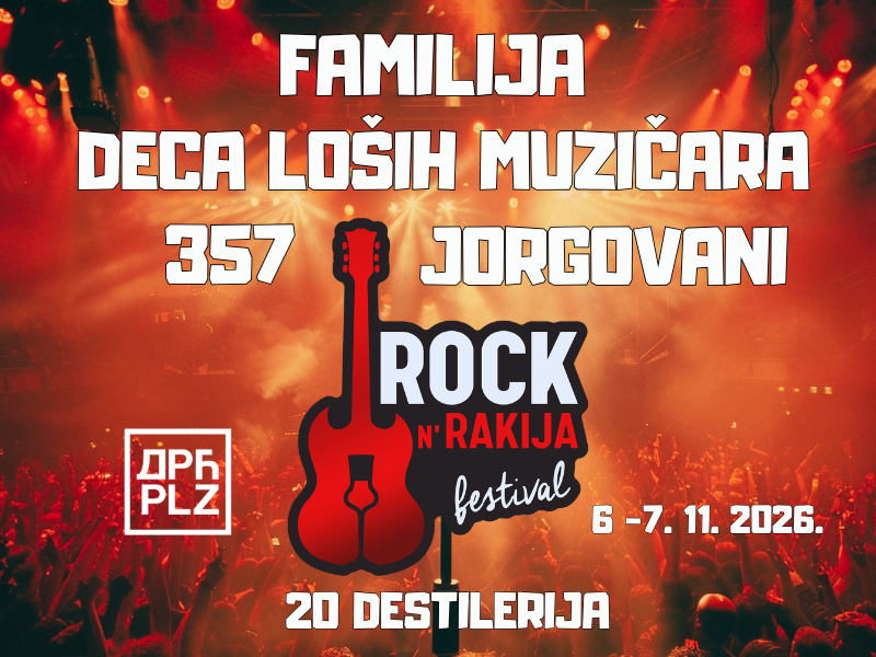 JORGOVANI, 357, FAMILIJA I DLM NA ČETVRTOM ROCK N’ RAKIJA FESTIVALU