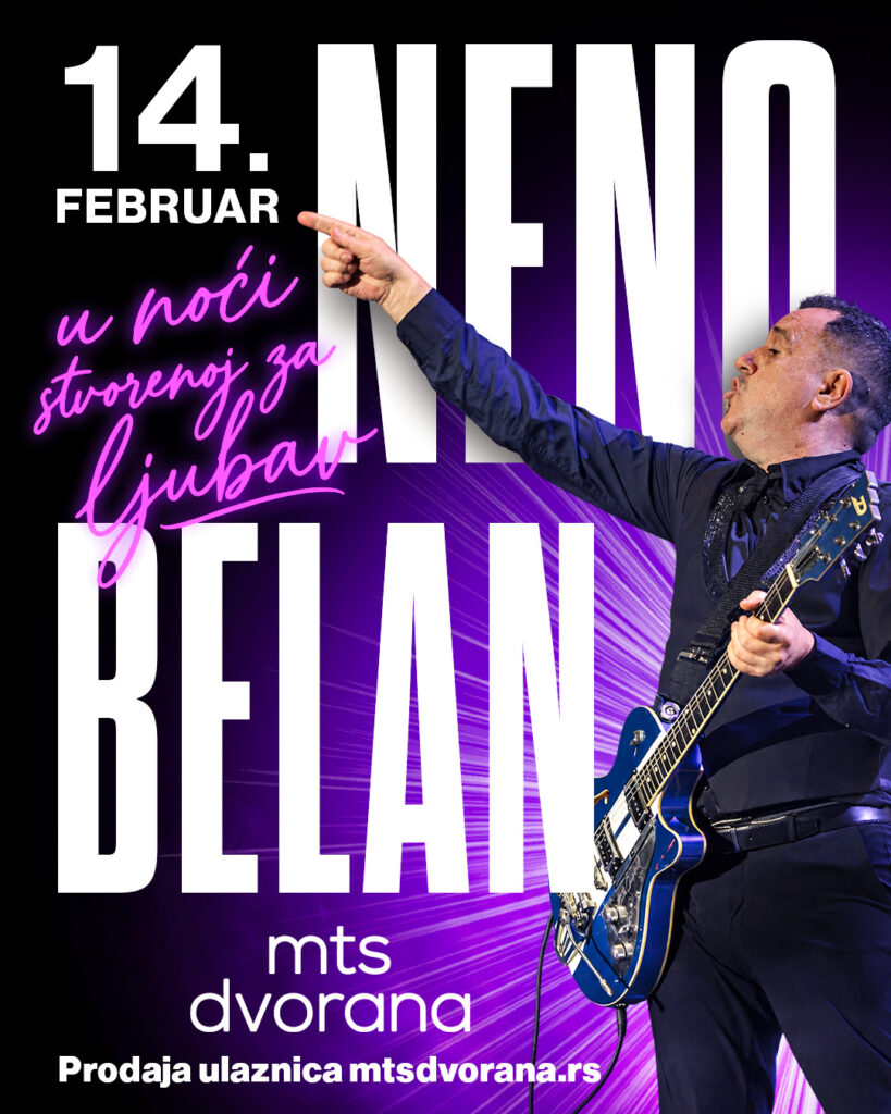 TO ĆE BITI DAN LJUBAVI! NENO BELAN ZA DAN ZALJUBLJENIH 14. FEBRUARA NASTUPA U MTS DVORANI