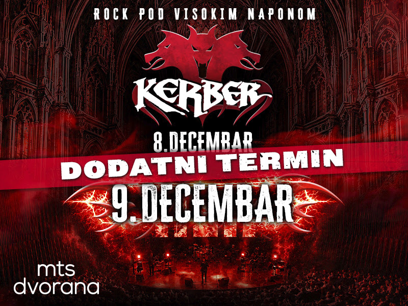 JOŠ JEDAN DATUM ZA ROKENROL POD VISOKIM NAPONOM: „KERBER“ DVA UZASTOPNA DANA – 08. I 09. DECEMBRA SVIRAJU U MTS DVORANI